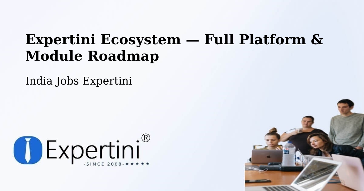 Expertini Ecosystem — Full Platform & Module Roadmap – Nanded
