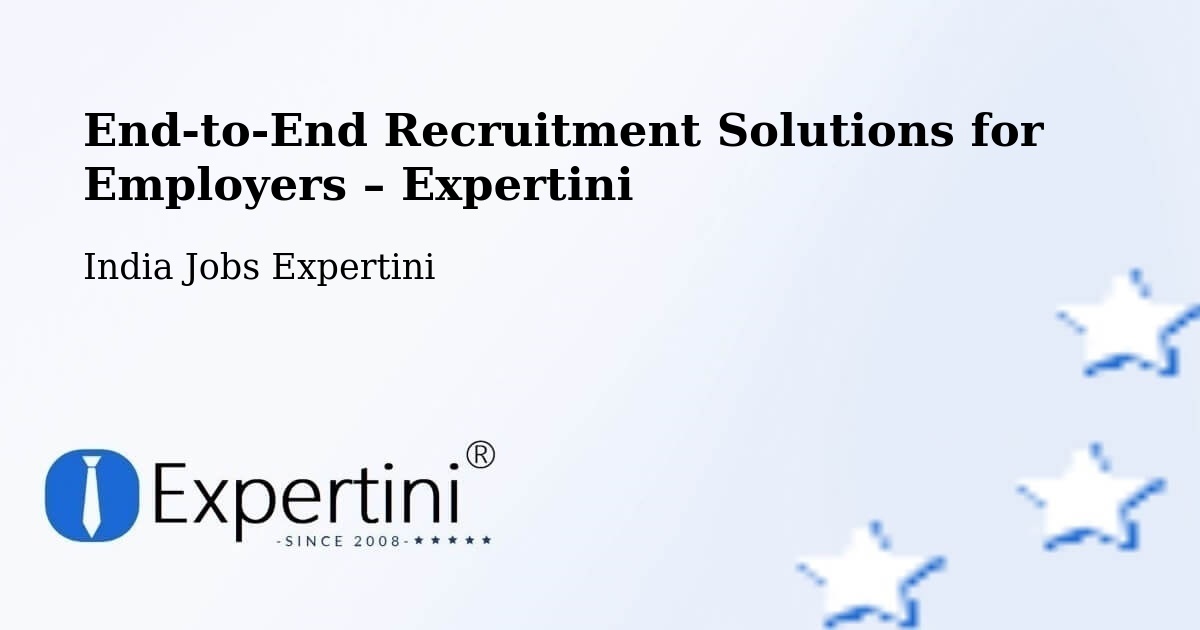 Recruitment Solutions for Employers – Nanded - Nanded, India Jobs Expertini