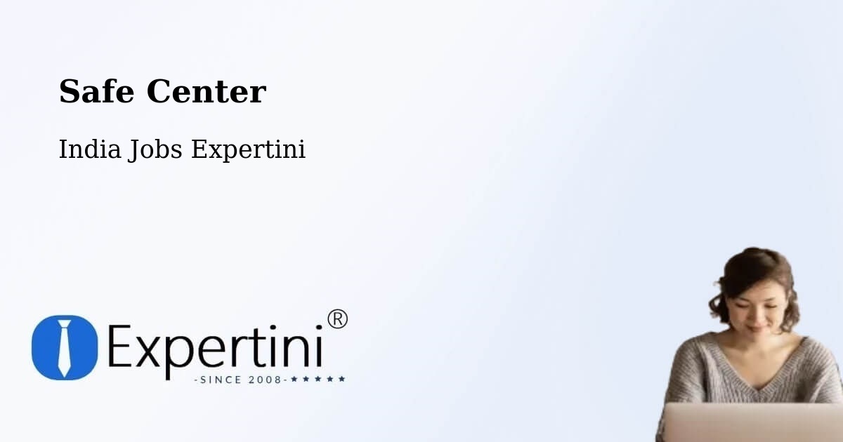 Safety Center – Nanded - India Jobs Expertini