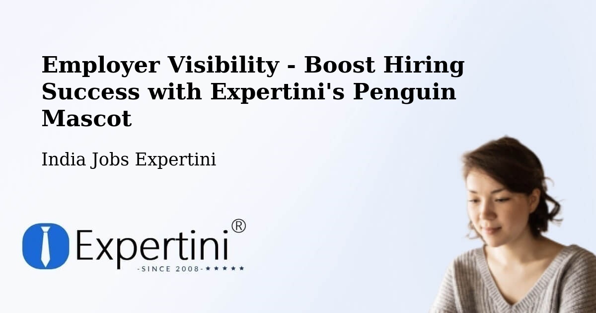 Employer Visibility Strategy – Nanded - India Jobs Expertini