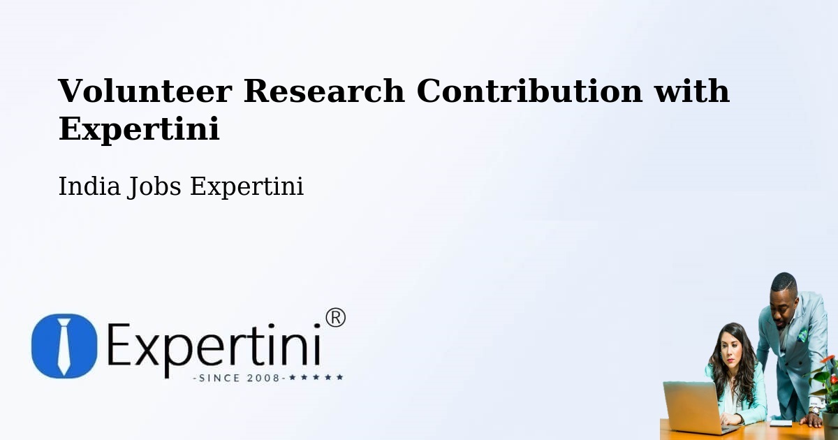Volunteer Research Contribution Program – Nanded - India Jobs Expertini